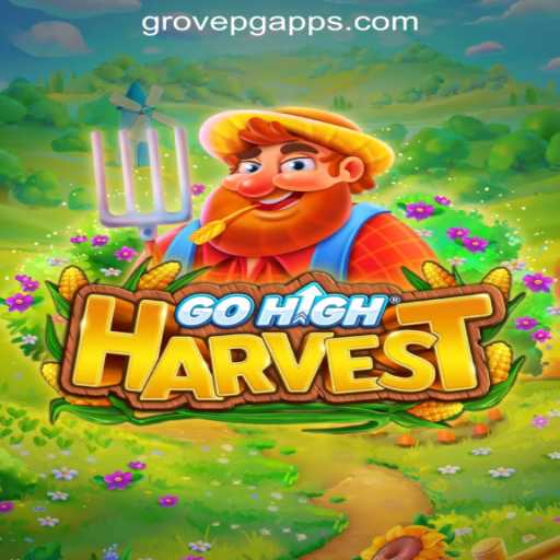 Exploring the World of GoHighHarvest: An In-Depth Look at the Game and Its Impact